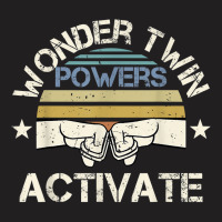 Wonder Twin Power Activated Design, Sibling Design T-shirt | Artistshot