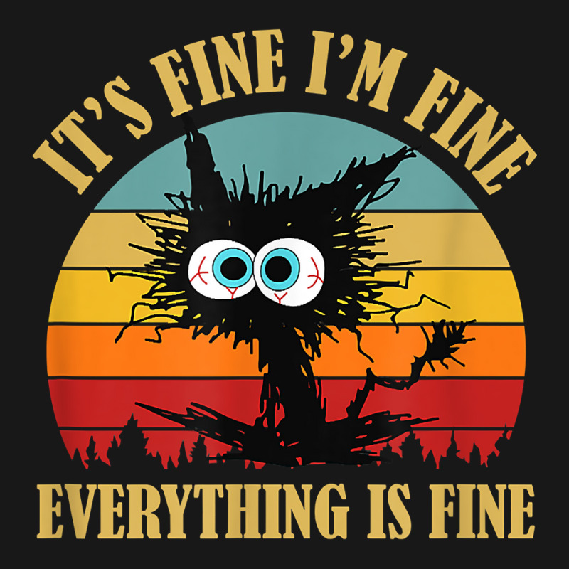 It's Fine I'm Fine Everything Is Fine Funny Sarcas Flannel Shirt | Artistshot