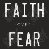 Faith Over Fear Ladies Fitted T-shirt | Artistshot