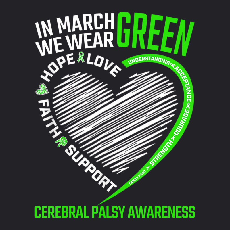 Love Hope Faith March We Wear Green Cerebral Palsy Youth Tee | Artistshot