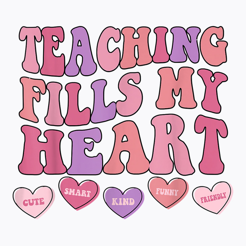 Teaching Fills My Heart Retro Groovy Teacher Valen T-shirt | Artistshot