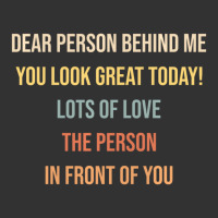 Dear Person Behind Me Funny Retro Quotes & Apparel Baby Bodysuit | Artistshot