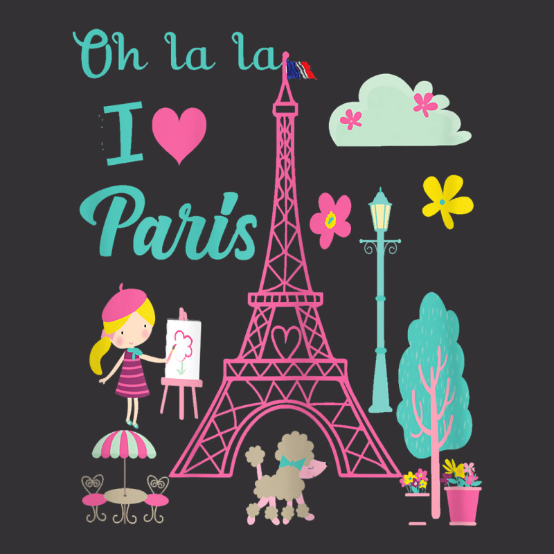 Oh La La I Love Paris Eiffel Tower French Traditio Vintage Hoodie by yucalsye | Artistshot