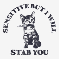 Sensitive But I Will Stab You Funny Cat Horror T S Toddler Hoodie | Artistshot