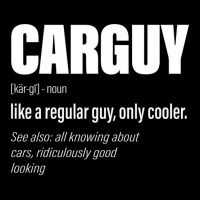 Carguy Definition Funny Car Guy Collector Owner Ca Baby Tee | Artistshot