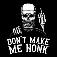 Don't Make Me Honk Truck Driver T Shirt V-neck Tee | Artistshot