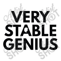 Very Stable Genius 3/4 Sleeve Shirt | Artistshot