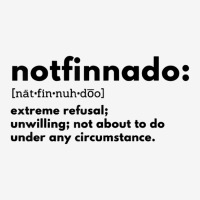 Notfinnado Extreme Refusal Unwilling Not About To Adjustable Cap | Artistshot