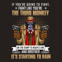 Vintage If Youre Going To Fight Fight Like Monkey Tank Top | Artistshot