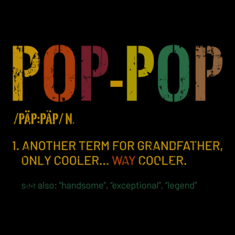 Grandpa Pop Pop Funny Definition Cool Retro Gift F Pocket T-Shirt by BELKISTAMAYO | Artistshot