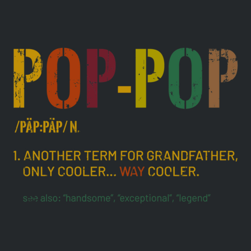 Grandpa Pop Pop Funny Definition Cool Retro Gift F Crewneck Sweatshirt by BELKISTAMAYO | Artistshot