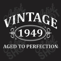 Vintage 1949 Aged To Perfection T-shirt | Artistshot