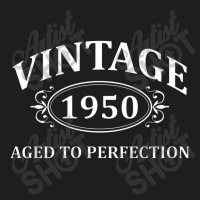 Vintage 1950 Aged To Perfection Classic T-shirt | Artistshot