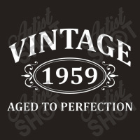 Vintage 1959 Aged To Perfection Tank Top | Artistshot