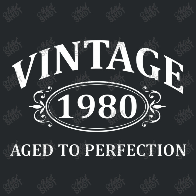 Vintage 1980 Aged To Perfection Crewneck Sweatshirt | Artistshot