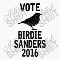 Vote For Birdie Sander T-shirt | Artistshot