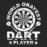 World Okayest Dart Player Darts Gift T Shirt Ladies Fitted T-shirt | Artistshot