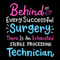 Behind Every Surgery Sterile Processing Technician Toddler 3/4 Sleeve Tee | Artistshot