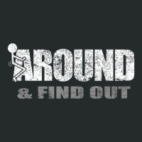 Fuck Around And Find Out T Shirt Women's Triblend Scoop T-shirt | Artistshot