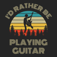 I'd Rather Be Playing Guitar Guitarist Retro Vinta Unisex Hoodie | Artistshot