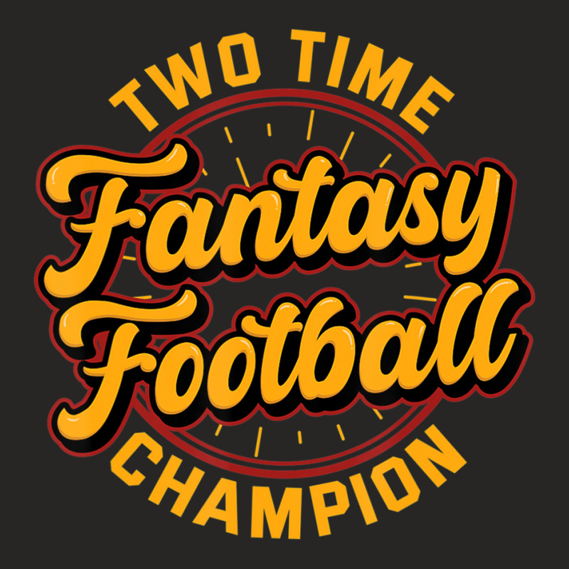 Two Time Fantasy Football Champion Champ League Dr Ladies Fitted T-Shirt by hausch | Artistshot