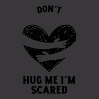 Funny Dont Hug Me Im Scared Ladies Curvy T-shirt | Artistshot