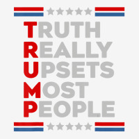 Truth Really Upsets Most People Trump 2024 Pro Tru Adjustable Cap | Artistshot