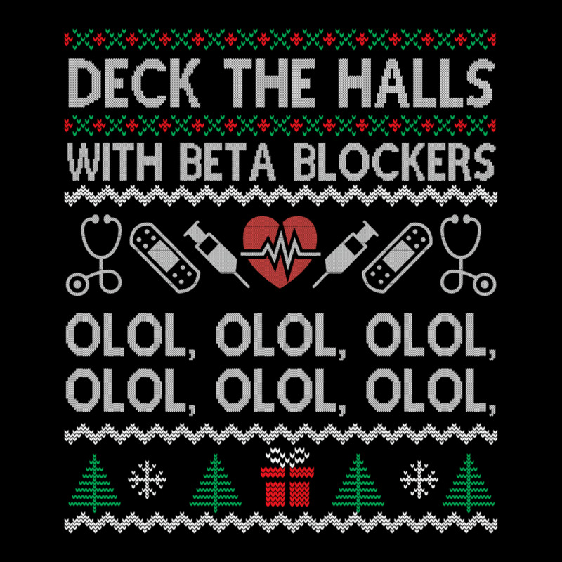 Deck The Halls With Beta Blockers Olol Sweatshirt Toddler Sweatshirt by kulowbu | Artistshot