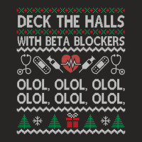 Deck The Halls With Beta Blockers Olol Sweatshirt Ladies Fitted T-shirt | Artistshot