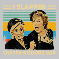 I Slapped Ouiser Boudreaux Vintage Retro T Shirt Baby Bodysuit | Artistshot