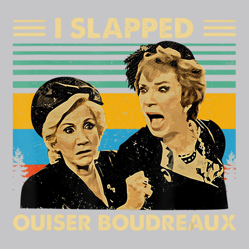 I Slapped Ouiser Boudreaux Vintage Retro T Shirt Baby Bodysuit | Artistshot