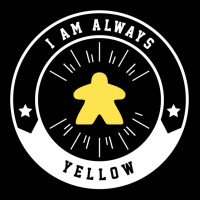 I Am Always Yellow Meeple   Board Games And Meeple Pocket T-shirt | Artistshot