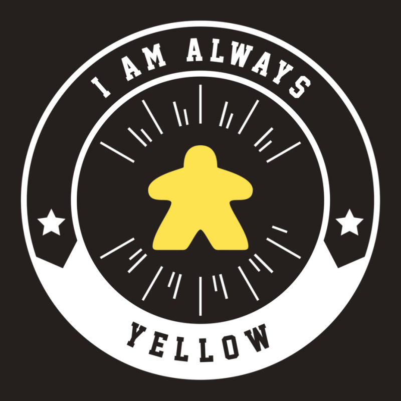 I Am Always Yellow Meeple   Board Games And Meeple Tank Top by fettekolatz | Artistshot