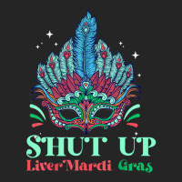 Shut Up Liver Youre Fine Mask Costume Mardi Gras P Unisex Hoodie | Artistshot