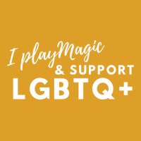 I Play Magic & Support Lgbtq+ T-shirt | Artistshot