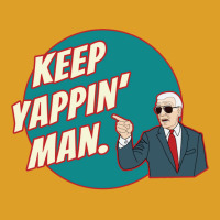 Keep Yapping Man Biden Debate Response To Trump T-shirt | Artistshot