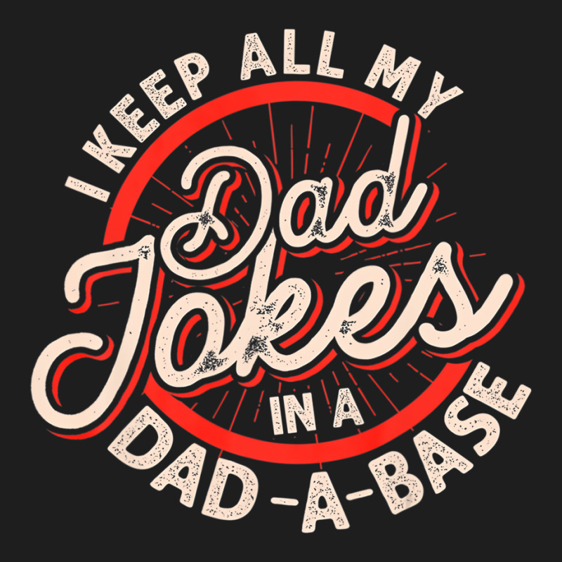 Dad Jokes Programmer Dad Nerdy Father Database Gee Classic T-shirt by calguaa | Artistshot