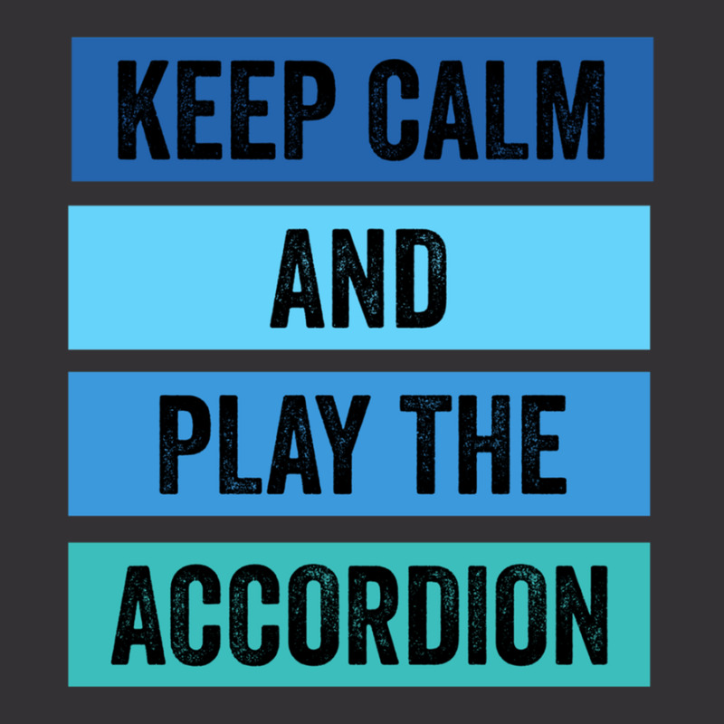 Keep Calm And Play The Accordion 1 Vintage Short | Artistshot