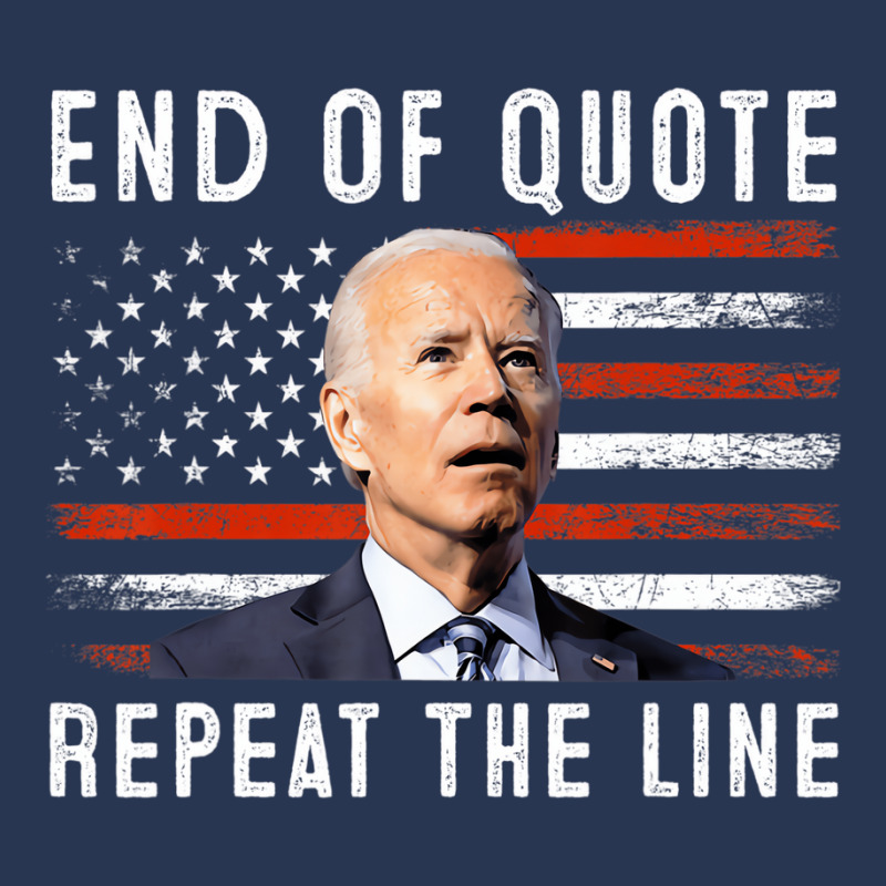 Funny End Of Quote Repeat The Line Anti Biden Amer Men Denim Jacket | Artistshot