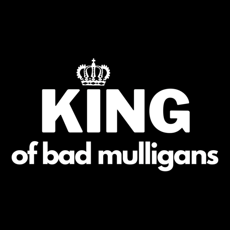 King Of Bad Mulligans Pocket T-Shirt by fettekolatz | Artistshot