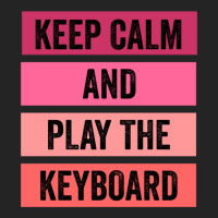 Keep Calm And Play The Keyboard 3/4 Sleeve Shirt | Artistshot