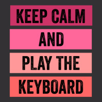 Keep Calm And Play The Keyboard Vintage Short | Artistshot