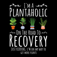 Funny Gardener, I'm A Plantaholic On The Road To R Adjustable Cap | Artistshot