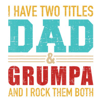 Mens Two Titles Dad And Grumpa Vintage Retro Grand Long Sleeve Baby Bodysuit | Artistshot