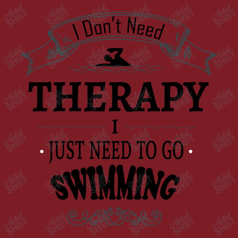 I Don't Need Therapy I Just Need To Go Swimming Flannel Shirt | Artistshot