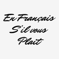 En Francais S'il Vous Plait T Shirt   French Sayin Adjustable Cap | Artistshot