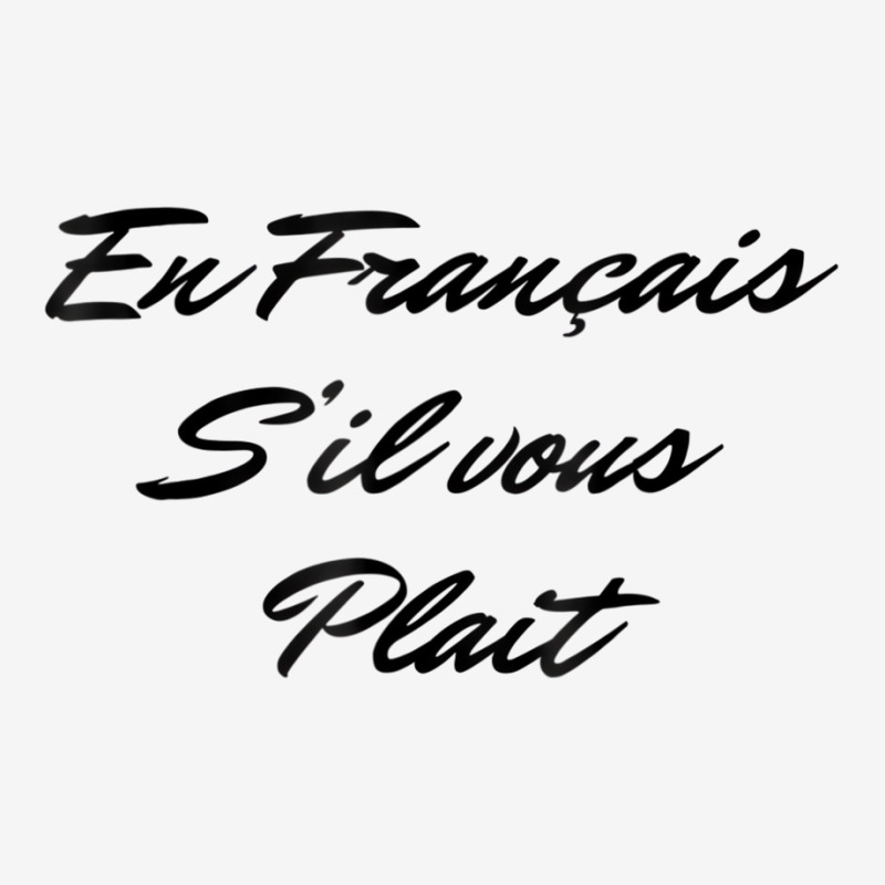 En Francais S'il Vous Plait T Shirt   French Sayin Adjustable Cap | Artistshot