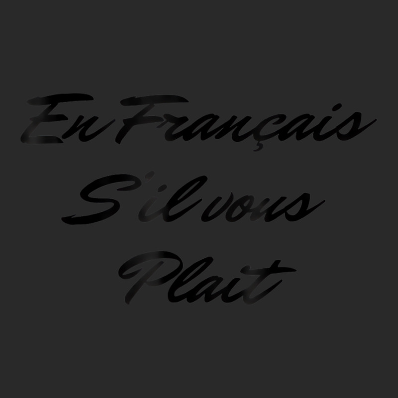 En Francais S'il Vous Plait T Shirt   French Sayin Printed Hat | Artistshot