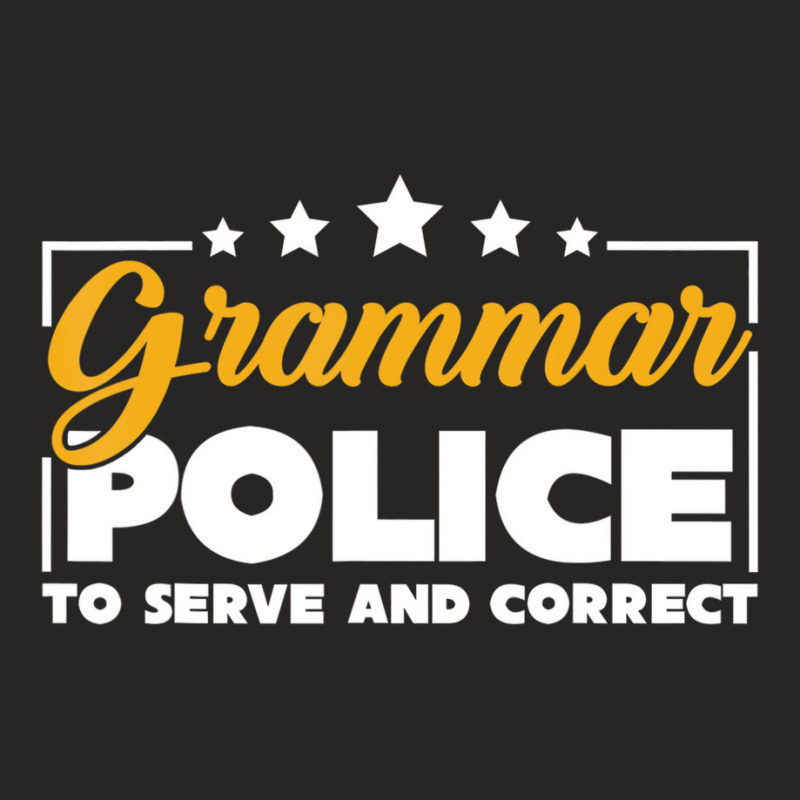 Funny Grammar Police To Serve And Correct Grammar Ladies Fitted T-Shirt by mogakino | Artistshot