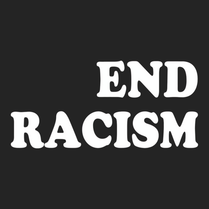 End Racism T Shirt 3/4 Sleeve Shirt | Artistshot